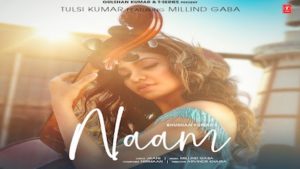 NAAM New Song Of Tulsi Kumar