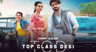 Top Class Desi Lyrics – Jimmy Kaler
