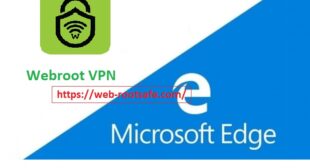 How to Make MS Edge Work with your Webroot VPN? Webroot.com/safe