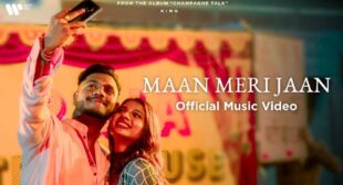 Maan Meri Jaan Lyrics – King