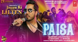 Paisa Lyrics – Jaggu Ki Lalten