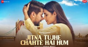 Jitna Tujhe Chahte Hai Hum Song Lyrics