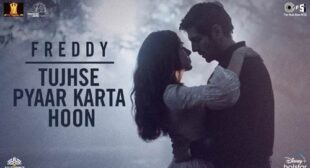 Tujhse Pyaar Karta Hoon Lyrics from Freddy