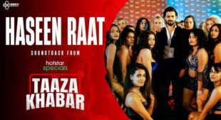 Haseen Raat Lyrics from Taaza Khabar