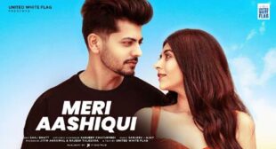 Meri Aashiqui Lyrics by Saaj Bhatt