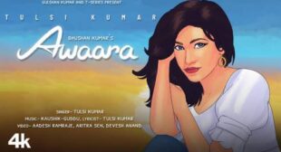 Awaara Lyrics by Tulsi Kumar