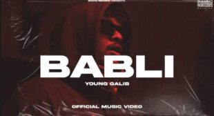 Young Galib – Babli Lyrics