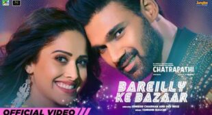 Bareilly Ke Bazaar Lyrics from Chatrapathi