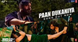 Paan Dukaniya Lyrics from Bhola