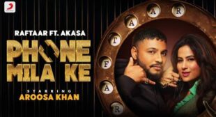 Phone Mila Ke Lyrics by Raftaar