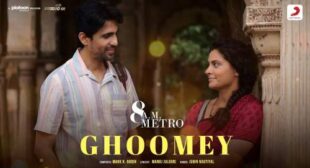 8 A.M. Metro – Ghoomey Lyrics