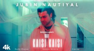 Jubin Nautiyal – Hai Kaisi Kaisi Lyrics