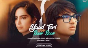 Saaj Bhatt – Yaad Teri Aaye Baar Baar Lyrics