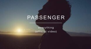 Everything Lyrics – Passenger